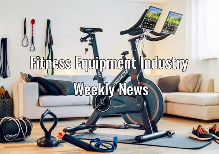 Fitness Equipment Industry Weekly Post