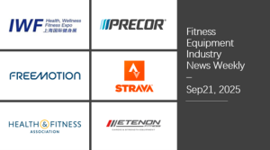 Fitness Equipment Industry News Weekly (Sep 22, 2025)