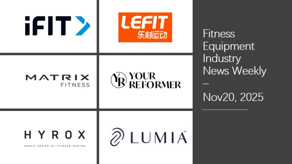 Fitness Equipment Industry Weekly News – Nov20, 2025