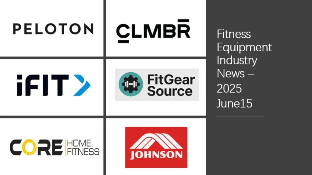 Fitness Equipment Industry Weekly Update：Week of June 15, 2025