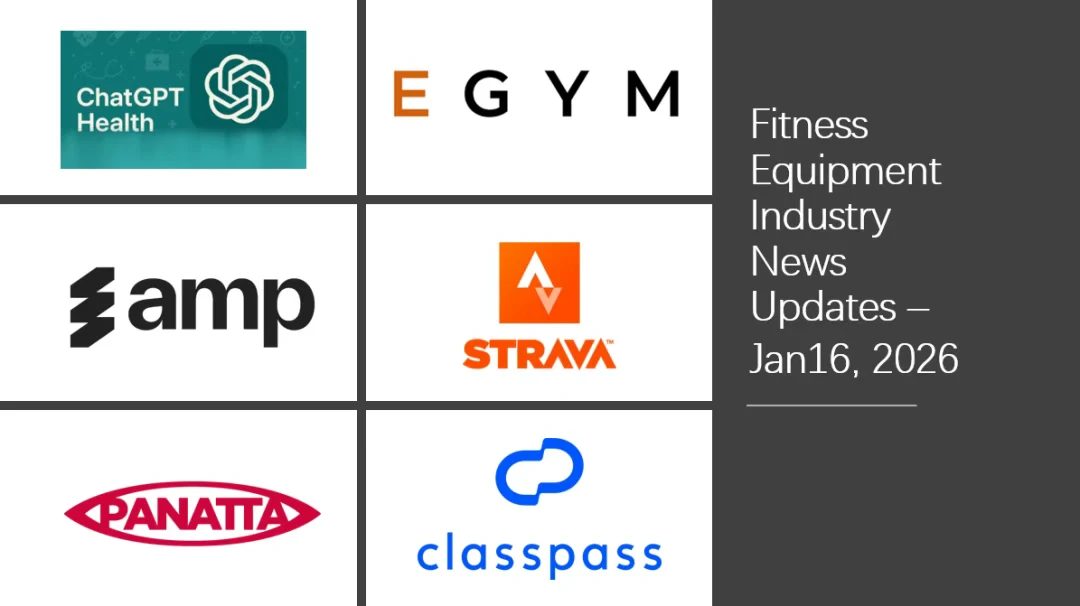Fitness Equipment Industry Weekly News – Jan16, 2026