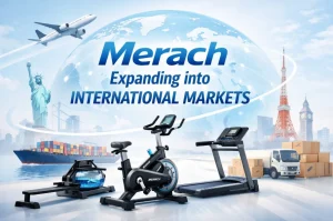 Fitness Brand Merach in Global Market