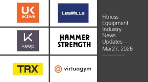 Fitness Equipment Industry Weekly News – W13 of 2026
