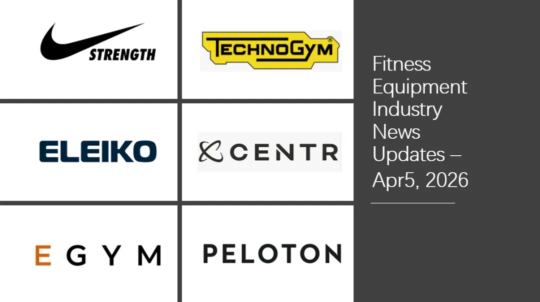 Fitness Equipment Industry Weekly News – W14 of 2026